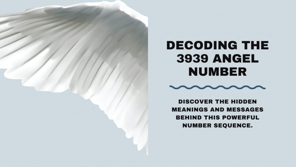 The Symbolism of 3939 Angel Number