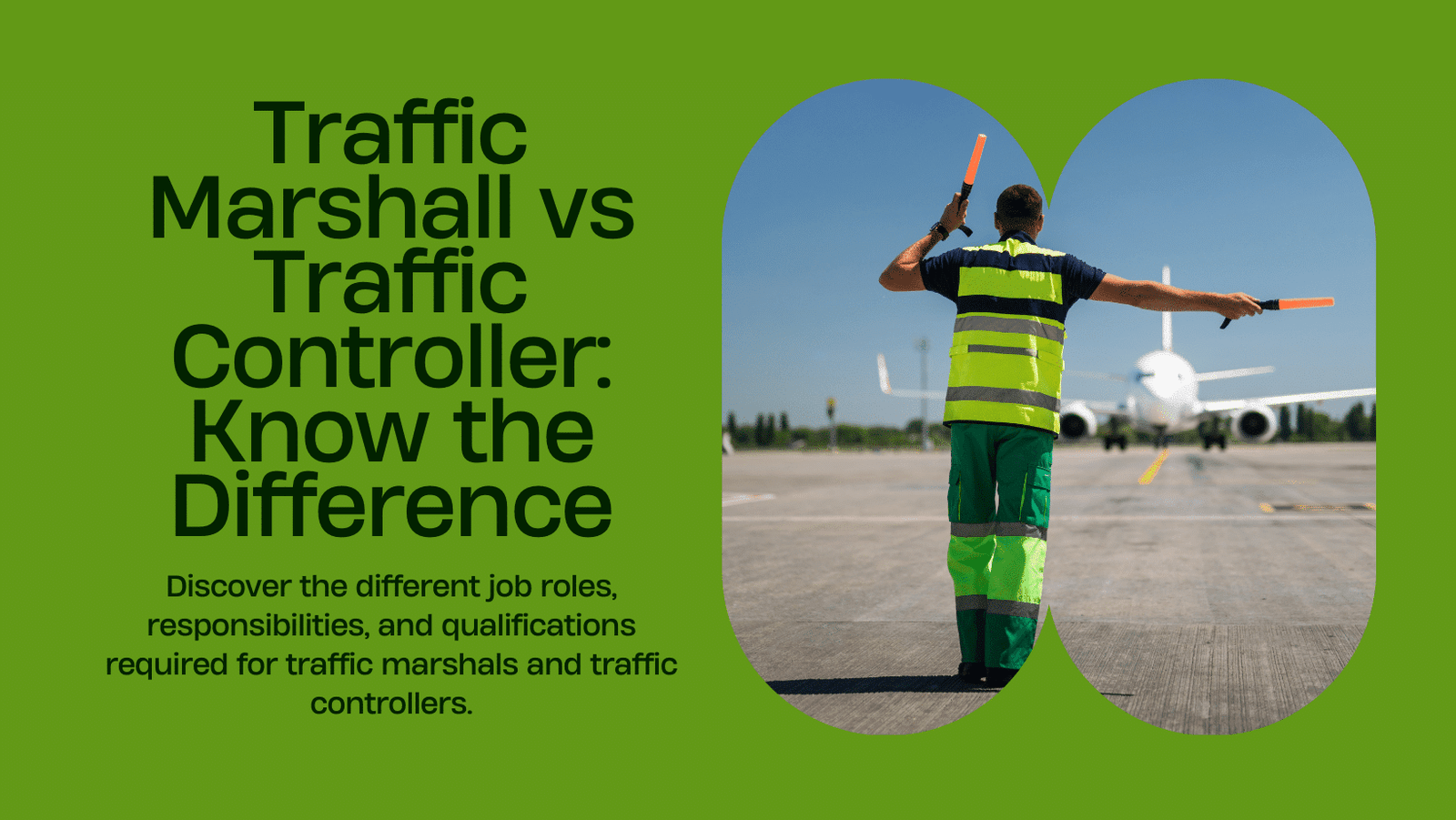 Traffic Marshall vs Traffic Controller What's the Difference
