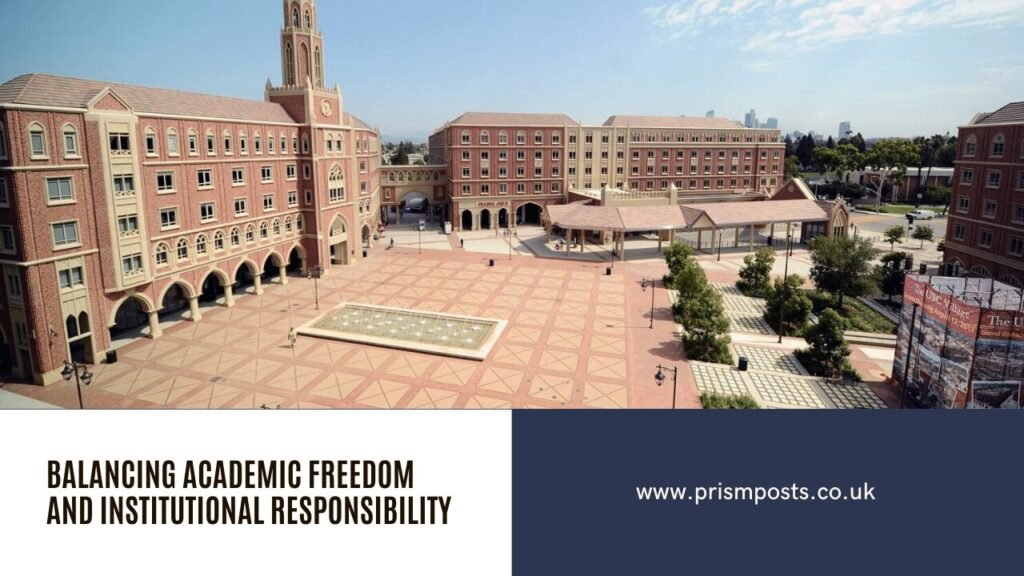 Academic Freedom versus Institutional Responsibility