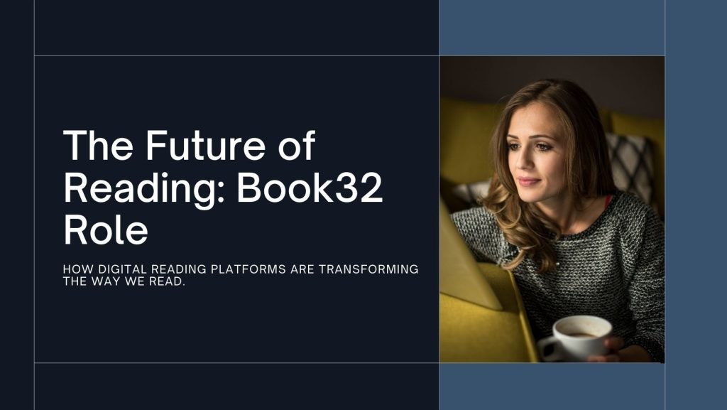 Book32 Role in the Future of Reading
