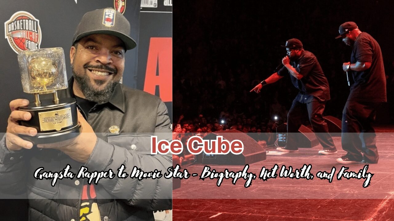 Ice Cube From Gangsta Rapper to Movie Star – Biography, Net Worth, and Family