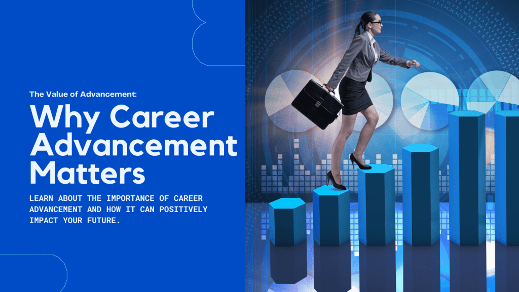 The Significance of Career Advancement