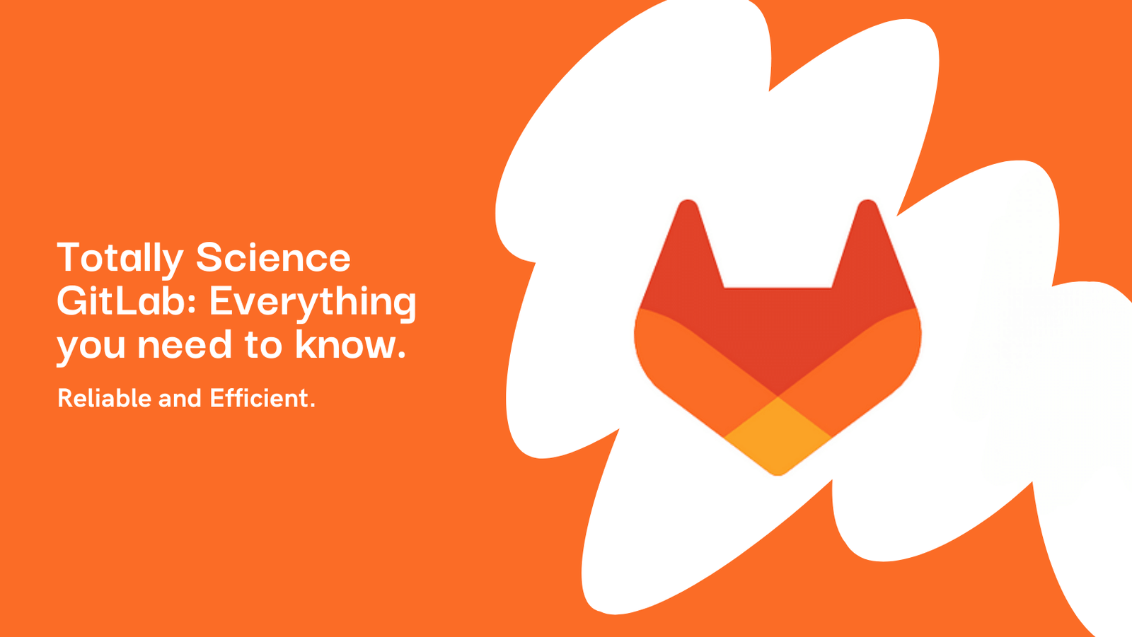 What is Totally Science GitLab and Why You Need It