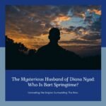 Who is Bart Springtime? Exploring the Mystery Behind Diana Nyad’s Husband