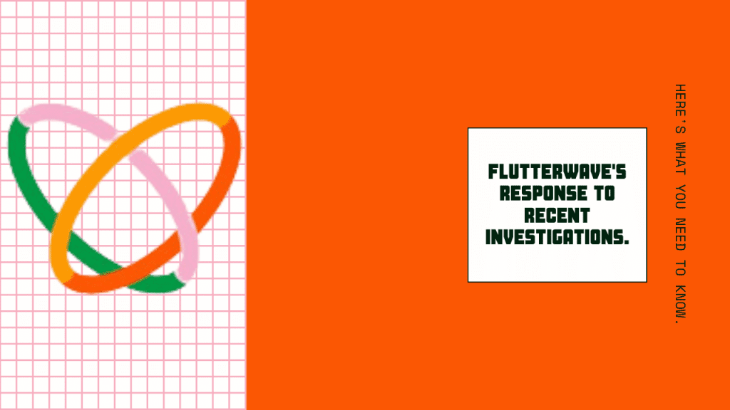 Investigations and Flutterwave Response
