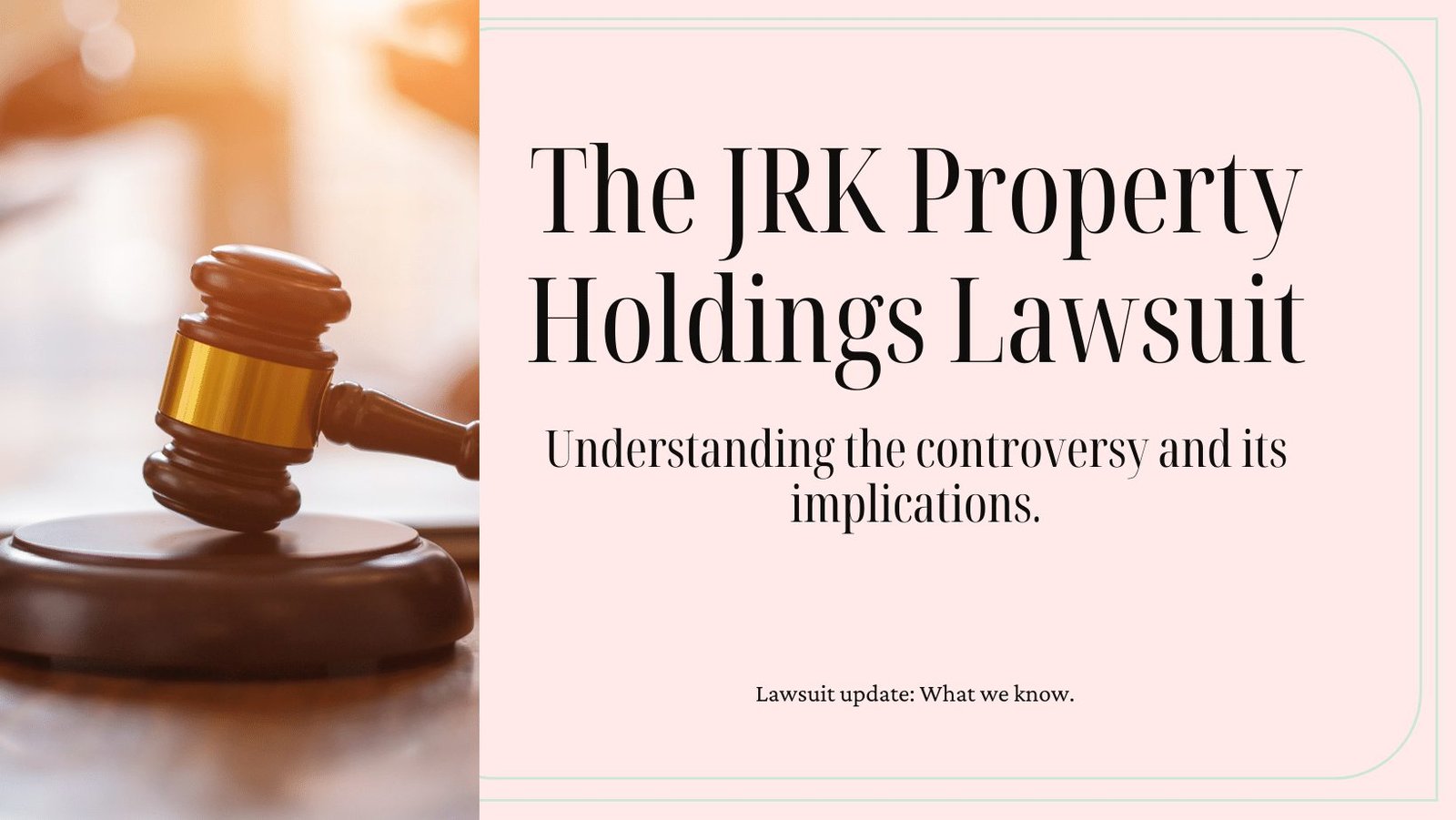 JRK Property Holdings Lawsuit A Deep Dive into the Legal Controversy