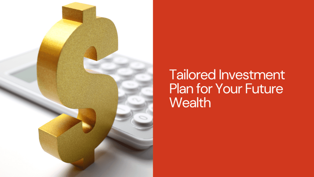 Creating a Personalized Investment Plan