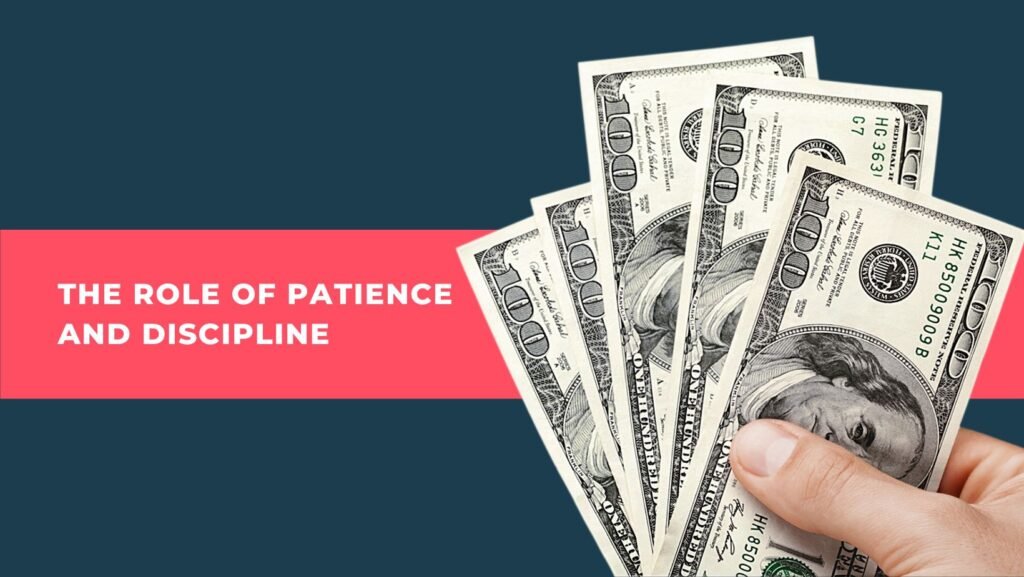 The Role of Patience and Discipline in Long-Term Investing