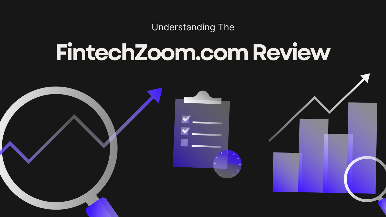 FintechZoom.com Review